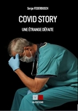 Covid story - Une étrange défaite