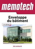 Mémotech Enveloppe du bâtiment Bac Pro, Bac STI2D, BTS, DUT (2017) Référence