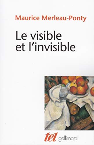 Le Visible et l'invisible de Maurice Merleau-Ponty