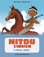 Nitou l'indien - A cheval, Nitou !
