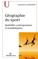 Géographie du sport - Spatialités contemporaines et mondialisation