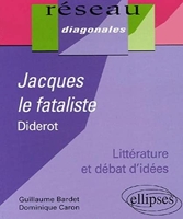 Jacques le fataliste de Denis Diderot