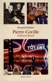 Pierre Coville, la mémoire de Montfort. L'Ami des stars - Ami des stars, antiquaire, sapeur-pompier, humoriste, magnétiseur