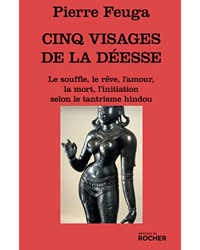 Cinq Visages De La Deesse Le Souffle Le Reve L Amour La Mort Pierre Feuga Les Prix D Occasion Ou Neuf Cinq Visages De La Deesse Le Souffle Le Reve L Amour La Mort Pierre Feuga Les Prix D Occasion Ou Neuf