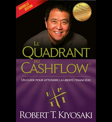 Le quadrant du cashflow (Nouvelle édition )