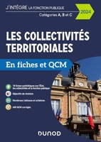 Les collectivités territoriales en fiches et QCM - 2024 - Catégories A, B et C (2024-2025)