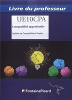 Comptabilité approfondie DCG UE10 - Livre du professeur