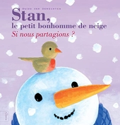 Stan, le petit bonhomme de neige - Si nous partagions ?