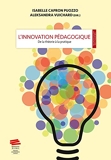 L'innovation pedagogique. de la theorie a la pratique