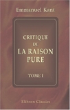 Critique de la raison pure - Tome 1 - Adamant Media Corporation - 27/11/2001