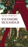 Sycomore Sickamour