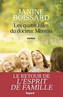 Les quatre filles du Docteur Moreau - Le retour de L'esprit de famille