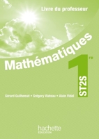 Mathématiques 1re ST2S - Livre professeur - Ed. 2012