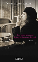 Les gens heureux lisent et boivent du café (Hors collection) - Format Kindle - 7,99 €
