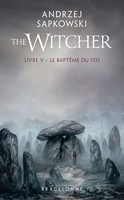 Sorceleur (Witcher) - Poche , T5 - Le Baptême du feu