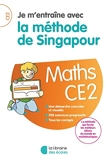 Je m'entraîne avec la méthode de Singapour - Maths CE2