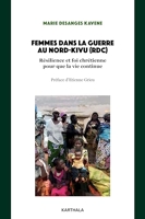 Femmes dans la guerre au Nord-Kivu (RDC). Résilience et foi chrétienne 