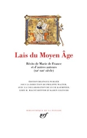 Lais du Moyen Âge - Récits de Marie de France et d'autres auteurs (XIIᵉ-XIIIᵉ siècle)