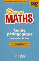 Au rythme des maths CM2 Guide pédogogique manuel et fichier - Livre du maître
