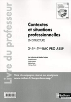 Contextes et situations professionnelles Bac Pro ASSP [2e/1ère/Tle] 