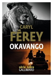 Okavango de Caryl Férey