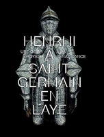Henri Ii A Saint Germain En Laye
