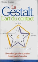 La Gestalt, L'Art Du Contact