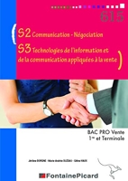 S2 communication-négociation, S3 technologies de l'information et de la communication appliquées à la vente 1re et Terminale Bac Pro Vente