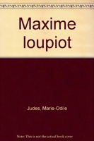 Maxime loupiot - Cadet, Des 5/6ans - Flammarion - 04/01/1999