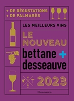 Nouveau Bettane et Desseauve 2023 - Les meilleurs vins