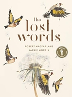 The Lost Words - Rediscover our natural world with this spellbinding book