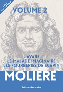 Molière - L'Avare - Le Malade imaginaire - Les Fourberies de Scapin de Molière