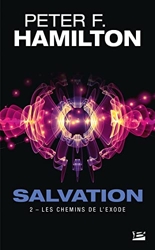 Salvation Tome 2 - Les Chemins De L'exode de Peter F. Hamilton