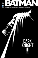 Batman Dark Knight Iii - Tome 1