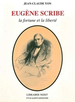 Eugène Scribe - La fortune et la liberté