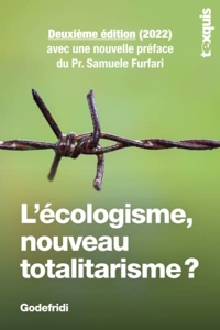 L'écologisme, nouveau totalitarisme ? de Drieu Godefridi