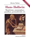 Hans Holbein. Maniérisme, anamorphose, parallaxe, postmodernité, etc. Maniérisme, anamorphose, parallaxe, postmodernité etc.