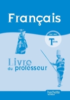 Français Terminale Bac Pro - Livre professeur - Ed.2011