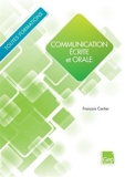 Communication écrite et orale - Elève. Toutes formations. by François Cartier (2012-08-27) - Editions GEP - 27/08/2012