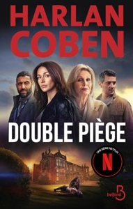 Double piège - Le roman qui a inspiré la série Netflix d'Harlan Coben
