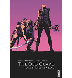 The Old Guard - Tome 01