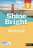 Shine Bright 1re Workbook 2019 - Workbook élève (nouveau programme 2019)