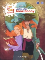 Looking for Anne Bonny - Lecture A1+ Anglais – I Bet You Can Read