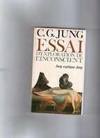 Essai d'exploration de l'inconscient jung explique jung - Gonthier, Coll. Médiations - 1964