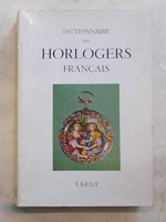 Dictionnaire Des Horlogers Français
