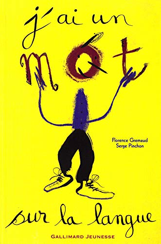 couverture de : J'ai un mot sur la langue