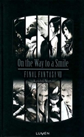Final Fantasy VII - On the Way to a Smile