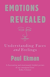 Emotions Revealed - Understanding Faces and Feelings de Paul Ekman