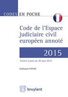 Code de l'Espace judiciaire civil européen annoté
