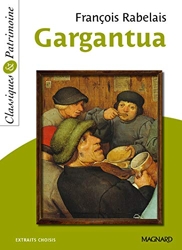 Gargantua - Classiques et Patrimoine de François Rabelais
